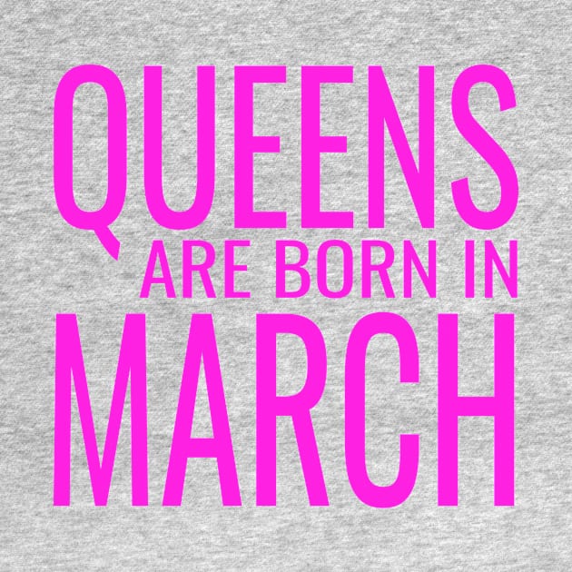 Queens Are Born In March - Birthday graphic by KnMproducts